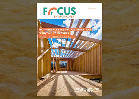 Rénovation énergétique des bâtiments tertiaires : quel rôle pour les intercommunalités ? | Veille juridique du CDG13 | Scoop.it