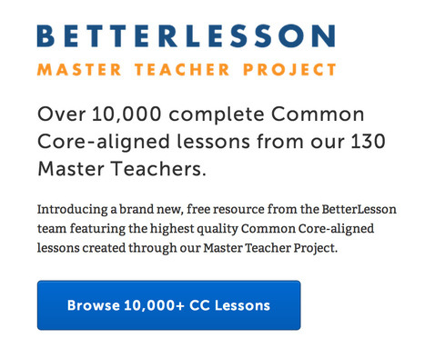 BetterLesson // The Master Teacher Project | Resources for Teaching Common Core, CA English Language Development, & Next Generation (NGSS) Science Standards | Scoop.it