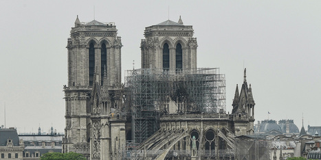 Que va devenir le gigantesque échafaudage qui surplombe toujours Notre-Dame ? | J'écris mon premier roman | Scoop.it
