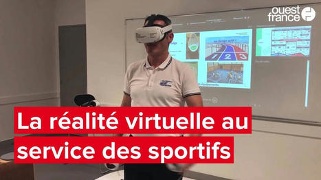 VIDEO. Le CREPS des Pays de la Loire mise sur la réalité virtuelle pour ses sportifs | 6 - Innovations technologiques | Scoop.it