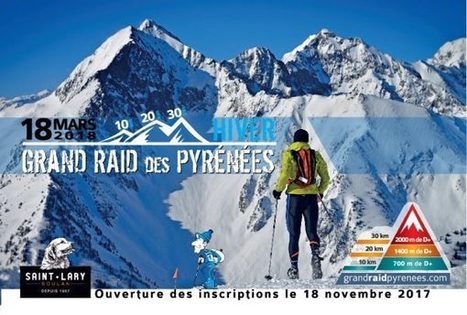 Grand Raid des Pyrénées - hiver 2018 -  le 18 mars  à Saint-Lary Soulan | Vallées d'Aure & Louron - Pyrénées | Scoop.it