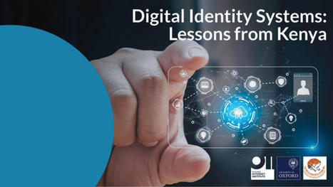 [LPM-2] Digital Identity Systems: Lessons from Kenya | High level trending in... | Scoop.it