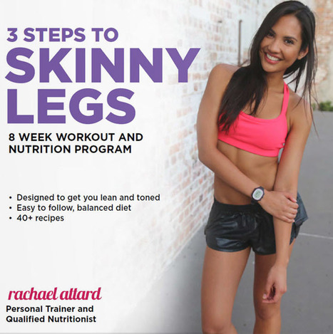 The 3 Steps To Skinny Legs Rachael Attard Program PDF Download Free | E-Books & Books (PDF Free Download) | Scoop.it
