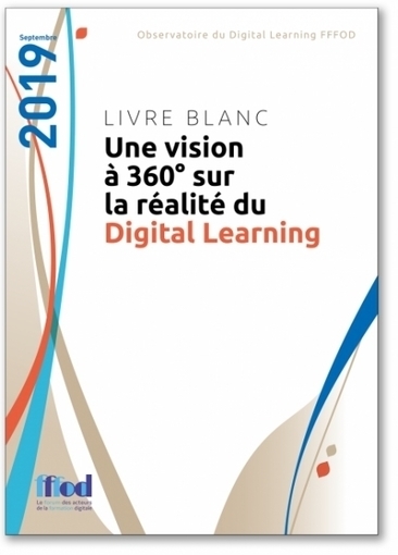 A lire : Une vision à 360° sur la réalité du digital learning | Formation : Innovations et EdTech | Scoop.it