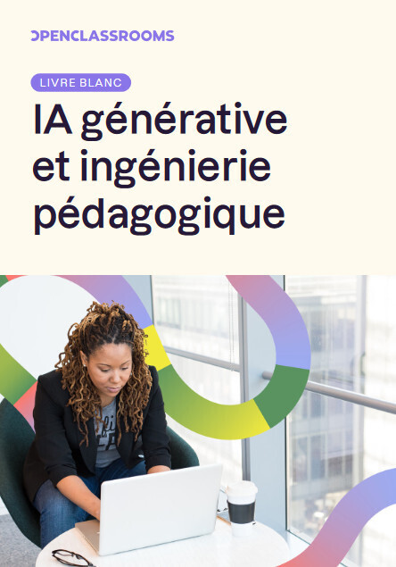 Livre blanc - IA générative et ingénierie pédagogique | Formation : Innovations et EdTech | Scoop.it