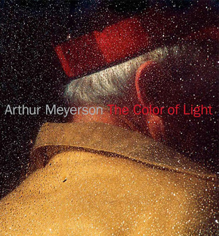 ELIZABETH AVEDON: ARTHUR MEYERSON: The Color of Light | Outstanding Photography | Scoop.it