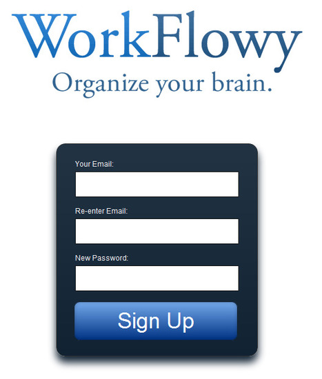 WorkFlowy.com - Organize your brain. | Time to Learn | Scoop.it