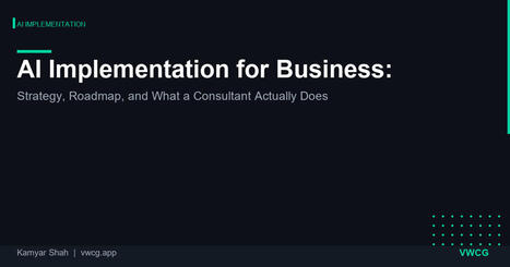 AI Implementation Consulting Strategy | VWCG Blog | ChiefOperatingOfficer | Scoop.it