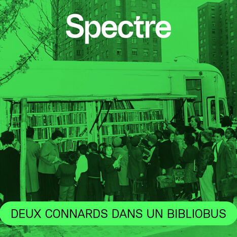 Tous les ans, c’est le bilan du congrès ABF - deux connards sur le divan 62 min, par Quentin Le Guevel ET Julien Prost / Podcast Spectre | Veille professionnelle des Bibliothèques-Médiathèques de Metz | Scoop.it