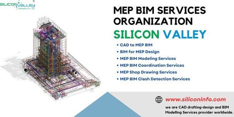 MEP BIM Services Organization - USA | CAD Services - Silicon Valley Infomedia Pvt Ltd. | Scoop.it