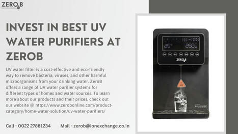 Cost - Effective UV Water Filters at ZeroB | Zero B Pure Water Solutions | Scoop.it