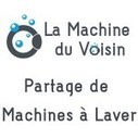 La Machine du Voisin : vive le lavomatique Peer-to-Peer | Economie Responsable et Consommation Collaborative | Scoop.it