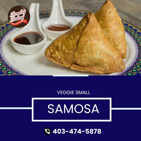 Why Samosa Factory in Calgary Is Known as Best Spot for Food? | Bombay Bakery Calgary | Scoop.it