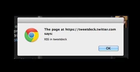 Tweetdeck has an XSS flaw. Here's what you should do about it | 21st Century Learning and Teaching | Scoop.it