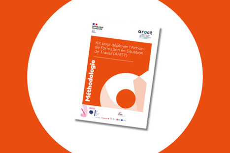 Kit de l'Aract Nouvelle-Aquitaine pour déployer une Afest  | Formation : Innovations et EdTech | Scoop.it