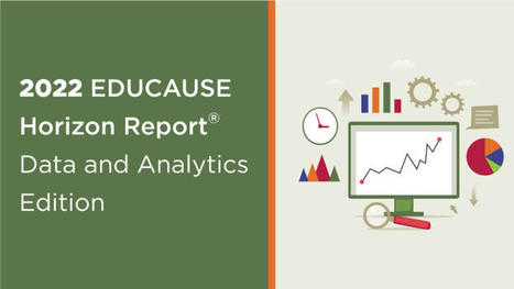 2022 EDUCAUSE Horizon Report - Data and Analytics Edition | Learning Analytics, Educational Data Mining, Adaptive Learning | Scoop.it