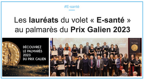 🏆 Les lauréats du volet "E-santé" au palmarès du Prix Galien 2023 | innovation & e-health | Scoop.it