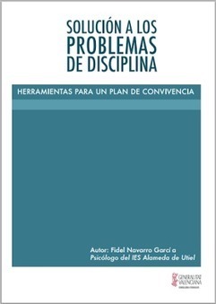 Manual de herramientas para solucionar los problemas de disciplina en los centros escolares | TIC & Educación | Scoop.it
