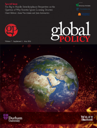 Special Issue: Looming Disasters | Global Policy Journal | Global Policy, Corruption, Economic Crimes, Fronting, Whistleblowers | Scoop.it