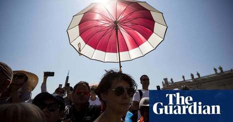 Europe heatwave: cities take steps to limit effects of record temperatures | World news | The Guardian | GTAV AC:G Y10 - Geographies of human wellbeing | Scoop.it