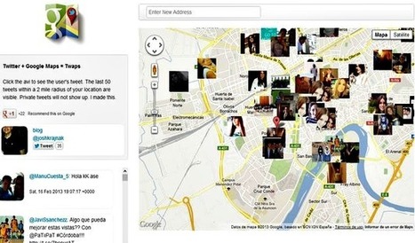 Twaps, una app online para ver tweets geolocalizados sobre Google Maps | Utilización de Twitter la Educación | Scoop.it