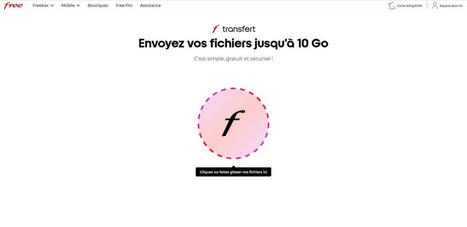 Free Transfert : une solution simple et gratuite pour partager des fichiers | Freewares | Scoop.it