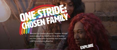 Barefoot Wine & Bubbly Premieres Its First-Ever Short Documentary "One Stride: Chosen Family" at Outfest | LGBTQ+ Movies, Theatre, FIlm & Music | Scoop.it