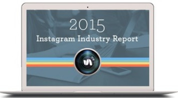 The 2015 Instagram Industry Report | WHY IT MATTERS: Digital Transformation | Scoop.it