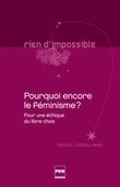 Crystal Cordell Paris : Pourquoi encore le f&eacute;minisme ? Pour une &eacute;thique du libre choix | Les Livres de Philosophie | Scoop.it
