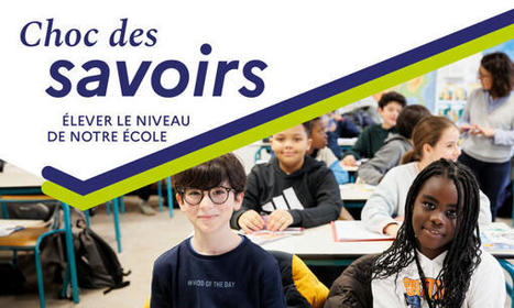Choc des savoirs : une mobilisation générale pour élever le niveau de notre École | Veille juridique du CDG13 | Scoop.it