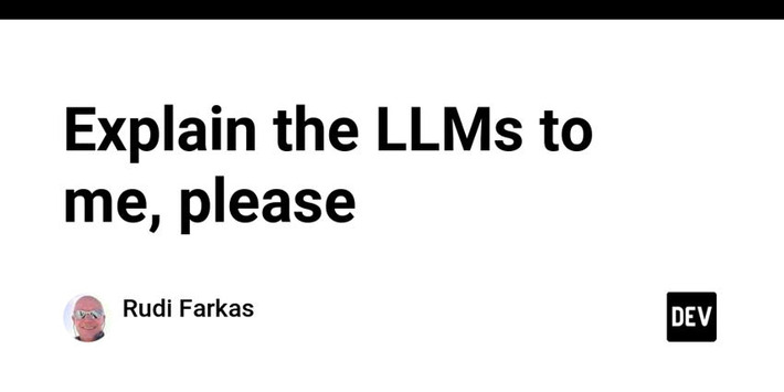 Large Language Models for Dummies | Quezil - News on Language & Technology | Scoop.it