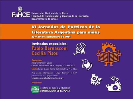 19 y 20 de septiembre: VI Jornadas de Poéticas de la Literatura Argentina para Niños - La Plata | Bibliotecas Escolares Argentinas | Scoop.it
