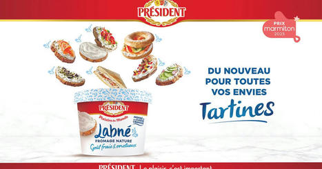 Labné, la nouvelle offre de fromage à tartiner signée Président | Lait de Normandie... et d'ailleurs | Scoop.it