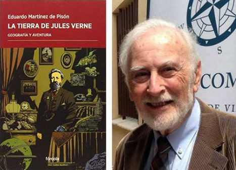La Tierra de Jules Verne, por Eduardo Martínez de Pisón | Noticias de Julio Verne | Scoop.it