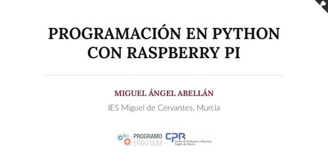 Curso de Programación en Python con Raspberry Pi para secundaria | tecno4 | Scoop.it