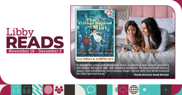 Discover “The Village Beyond the Mist” in the New Libby & Sora Reads Global Book Club | La revue de presse «Livre et numérique» | Scoop.it