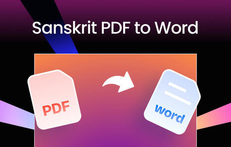 Convert Sanskrit PDF to Word with 3 Tools [OCR Included] | SwifDoo PDF | Scoop.it