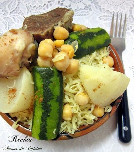 rechta algéroise, cuisine algerienne | Plats et recettes de fêtes : Noël, Saint Valentin, Ramadan, Aïd, Pâques... | Scoop.it