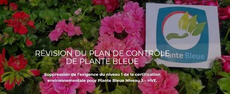 Révision du plan de contrôle de Plante Bleue | HORTICULTURE | Scoop.it