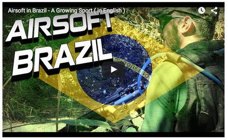 Airsoft in Brazil - A Growing Sport (in English) - GSG9 Brazil on YouTube | Thumpy's 3D House of Airsoft™ @ Scoop.it | Scoop.it