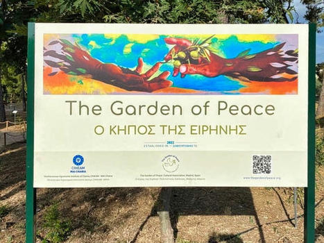 CIHEAM: The Garden of Peace | Inauguration of the International Garden of Peace in Chania | CIHEAM Press Review | Scoop.it