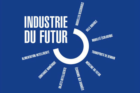 l'Usine Digitale : "Industrie du futur, 4 priorités technologiques dont 3 numériques | Ce monde à inventer ! | Scoop.it