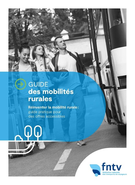 R&eacute;pondre aux d&eacute;fis de la mobilit&eacute; rurale - La FNTV publie un guide innovant | D&eacute;veloppement &eacute;conomique en milieu rural | Scoop.it