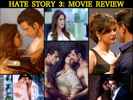 Hate Story 3 Movie Review: Off To A Good Start! | Bollywood Movies News | Scoop.it