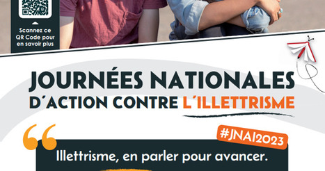 Journ&eacute;es Nationales d'Action contre l'illettrisme | Savoirs de base, Illettrisme, Illectronisme et int&eacute;gration par l'acc&egrave;s &agrave; la langue | Scoop.it