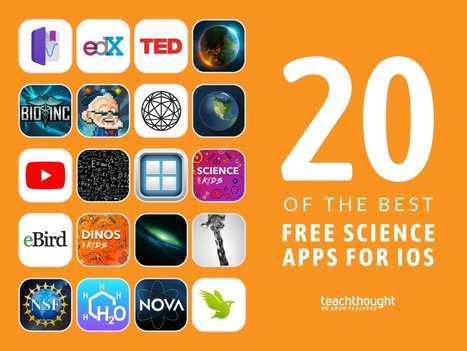 20 Of The Best Free Science Apps For iOS - TeachThought | Into the Driver's Seat | Scoop.it