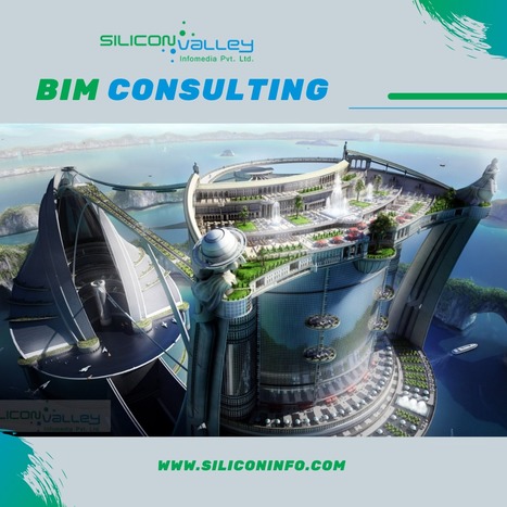 BIM Consulting Services Provider | CAD Services - Silicon Valley Infomedia Pvt Ltd. | Scoop.it