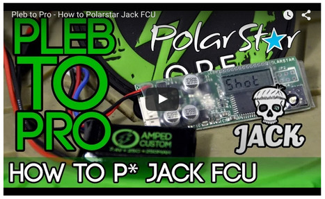 Pleb to Pro - How to Polarstar Jack FCU - AMPED AIRSOFT on YouTube! | Thumpy's 3D House of Airsoft™ @ Scoop.it | Scoop.it