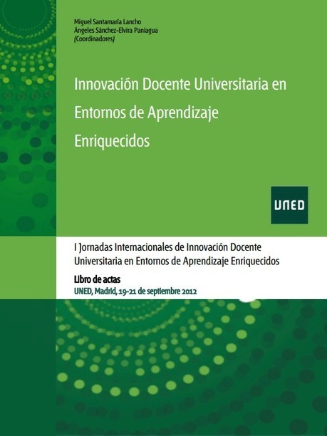 Innovación Docente Universitaria en Entornos de Aprendizaje Enriquecidos. Ebook descarga gratuita. #elearning | Create, Innovate & Evaluate in Higher Education | Scoop.it