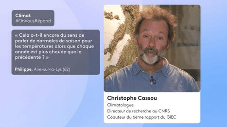 [France Info] Cela a-t-il encore un sens de parler de normales de saison ? OnVousRépond Climat | Les laboratoires du CNRS Occitanie Ouest dans la presse | Scoop.it